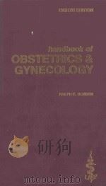 HANDBOOK OF OBSTETRICS & GYNECOLOGY EIGHTH EDITION   1983  PDF电子版封面  0870411454  RALPH C.BENSON 