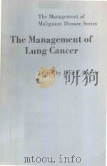 THE MANAGEMENT OF LUNG CANCER（1984 PDF版）