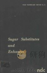 SUGAR SUBSTITUTES AND ENHANCERS（1973 PDF版）