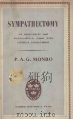 SYMPATHECTOMY   1959  PDF电子版封面    P.A.G.MONRO 