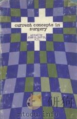 CURRENT CONCEPTS IN SURGERY   1965  PDF电子版封面    JOHN H.DAVIS 