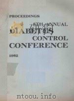 PROCEEDINGS 5TH ANNUAL DIABETES CONTROL CONFERENCE   1982  PDF电子版封面     