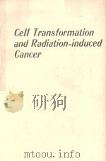 CELL TRANSFORMATION AND RADIATION INDUCED CANCER（1989 PDF版）