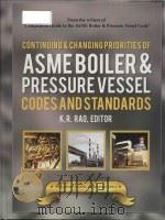 continuing & changing priorities of asme boiler & pressure vessel codes and standards     PDF电子版封面     