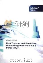 heat transfer and fluid flow with entropy generation in a porous duct  monograph     PDF电子版封面     