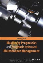 machinery prognostics and prognosis oriented maintenance management     PDF电子版封面     