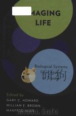 imaging life biological systems from atoms to tissues     PDF电子版封面     