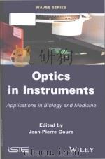 optics in instruments applications in biology and medicine     PDF电子版封面     