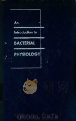 AN INTRODUCTION BACTERIAL PHYSIOLOGY（1955 PDF版）