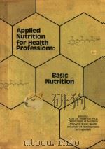 APPLIED NUTRITION FOR HEALTH PROGESSIONS BASIC NUTRITION（1982 PDF版）