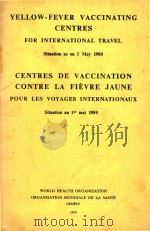YELLOW FEVER BACCINATING CENTRES FOR INTERNATIONAL TRAVEL（1980 PDF版）