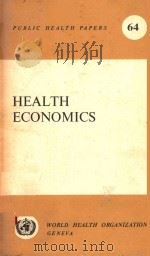 HEALTH ECONOMICS   1975  PDF电子版封面  9241300647   