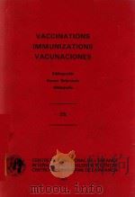 VACCINATIONS IMMUNIZATIONS VACUNACIONES   1987  PDF电子版封面     