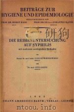DIE REIHENUNTERSUCHUNG AUF SYPHILIS   1963  PDF电子版封面    OTTO DIETZ 