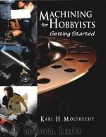 machining for hobbyists getting started     PDF电子版封面     