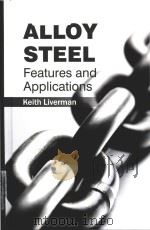 alloy steel features and applications     PDF电子版封面     
