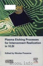 plasma etching processes for interconnect realization in vlsi     PDF电子版封面     