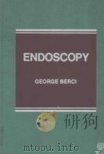 ENDOSCOPY   1976  PDF电子版封面  0838522165  GEORGE BERCI 