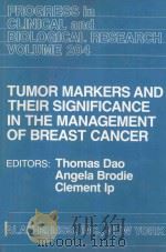 TUMOR MARKERS AND THEIR SIGNIFICANCE IN THE MANAGEMENT OF BREAST CANCER（1986 PDF版）