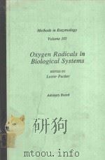 METHODS IN ENZYMOLOGY VOLUME 105 OXYGEN RADICALS IN BIOLOGCIAL SYSTEMS（1984 PDF版）