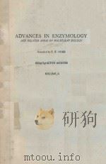 ADVANCES IN ENZYMOLOGY AND RELATED AREAS OF MOLECULAR BIOLOGY VOLUME 51   1980  PDF电子版封面  0471056537  ALTON MEISTER 