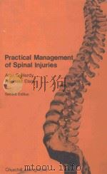 PRACTICAL MANAGEMENT OF SPINAL INJURIES A MANUAL FOR NURSES SECOND EDITION（1976 PDF版）