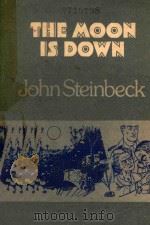 THE MOON IS DOWN   1976  PDF电子版封面    JOHN STEINBECK 