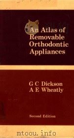 AN%ATLAS OF REMOVABLE ORTHODONTIC APPLIANCES SECOND EDITION   1978  PDF电子版封面  0272795003   