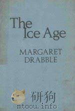THE ICE AGE   1977  PDF电子版封面  0394417909   
