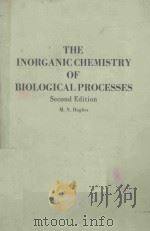 THE INORGANIC CHEMISTRY OF BIOLOGICAL PROCESSES SECOND EDITION   1981  PDF电子版封面  0471278157  M.N.HUGHES 