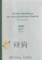 GMELIN HANDBUCH DER ANORGANISCHEN CHEMIE URAN TEIL C 3（1975 PDF版）