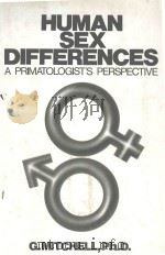 HUMAN SEX DIFFERENCES   1981  PDF电子版封面  0442238657  G.MITCHELL 