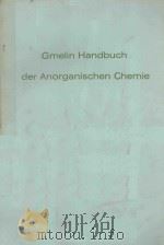 GMELIN HANDBUCH DER ANORGANISCHEN CHEMIE SB ORGANOANTIMONY COMPOUNDS PART 1（1981 PDF版）