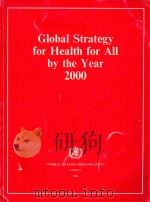 GLOBAL STRATEGY FOR HEALTH FOR ALL BY THE YEAR 2000（1981 PDF版）