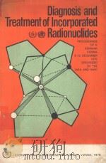 DIAGNOSIS AND TREATMENT OF INCORPORATED RADIOUNCLIDES（1976 PDF版）