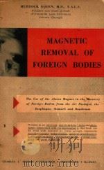 MAGNETIC REMOVAL OF FOREIGN BODIES（1957 PDF版）