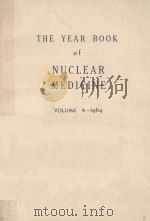 THE YEAR BOOK OF NUCLEAR MEDICINE VOLUME 4（1969 PDF版）