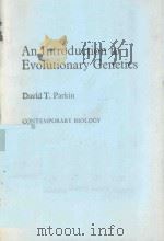 AN INTRODUCTION TO EVOLUTIONARY GENETICS（1979 PDF版）