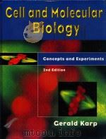 CELL AND MOLECULAR BIOLOGY 2ND EDITION   1999  PDF电子版封面  0471192791  GERALD KARP 