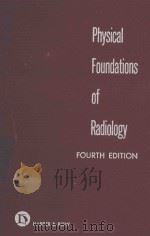 PHYSICAL FOUNDATIONS OF RADIOLOGY FOURTH EDITION（1970 PDF版）