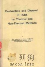 DESTRUCTION AND DISPOSAL OF PCBS BY THERMAL AND NON THERMAL METHODS（1983 PDF版）