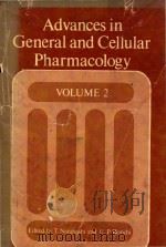 ADVANCES IN GENERAL AND CELLULAR PHARMACOLOGY VOLUME 2   1977  PDF电子版封面  0306350726  TOSHIO NARAHASHI AND C.PAUL BI 