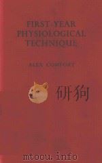 FIRST YEAR PHYSIOLOGICAL TECHNIQUE（1948 PDF版）