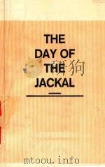 THE DAY OF THE JACKAL   1971  PDF电子版封面  0553255223  FREDERICK FORSYTH 