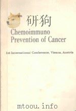 CHEMOIMMUNO PREVENTION OF CANCER   1991  PDF电子版封面  3137689015   