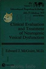 CLINICAL EVALUATION AND TREATMENT OF NEUROGENIC VESICAL DYSFUNCTION（1984 PDF版）