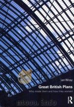 great british plans who made them and how they worked     PDF电子版封面     
