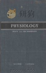 PHYSIOLOGY SECOND EDITION   1953  PDF电子版封面    ROLLAND J.MAIN 