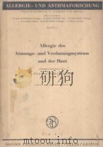 ALLERGIE DES ATMUNGS UND VERDAUUNGSSYSTEMS UND DER HAUT   1957  PDF电子版封面    A.SYLLA UND D.G.R.FINDEISEN 