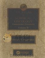 AN ATLAS OF SURGICAL ONCOLOGY FUNDAMENTAL PROCEDURES VOLUME II（1983 PDF版）